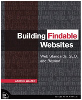 Building Findable Websites by Aarron Walter