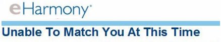 eharmony no matches eharmony no matches